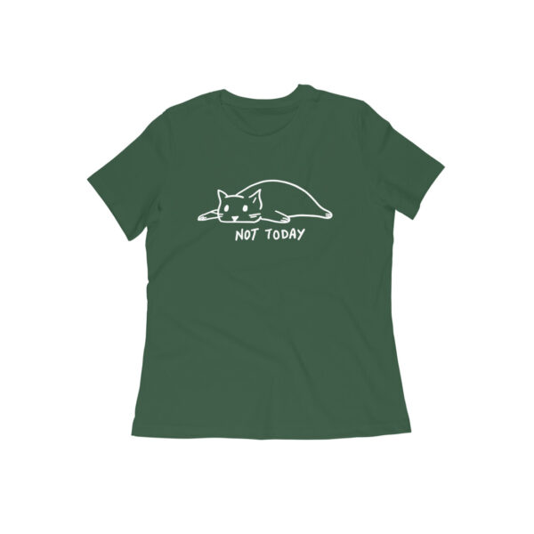 Not Today T-shirt