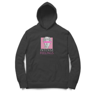 Intense Feelings Hoodie