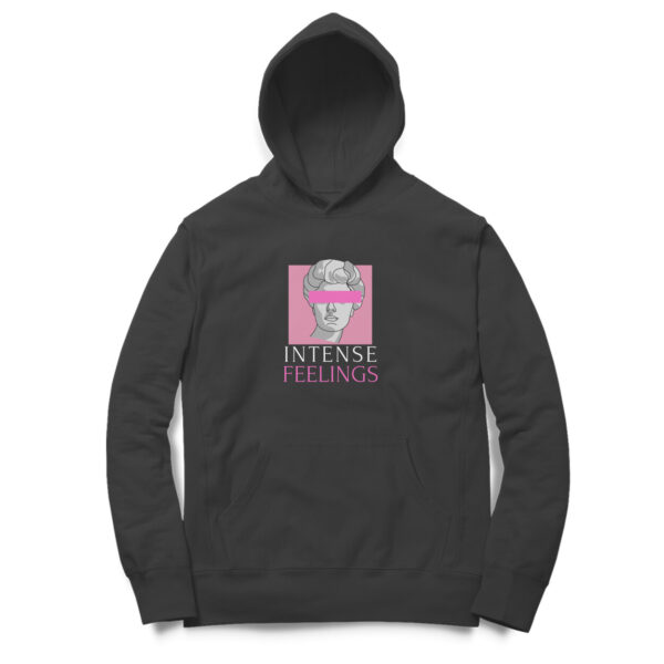 Intense Feelings Hoodie