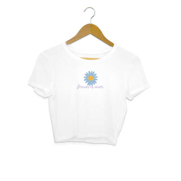 Forever or never Crop Top