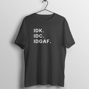 IDK T-shirt